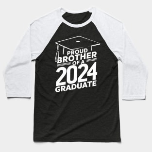 Proud Brother of a 2024 Graduate Senior Class Family Graduation Baseball T-Shirt